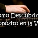 Encontrar tu llamado: 16 pasos para descubrir tu propósito de vida