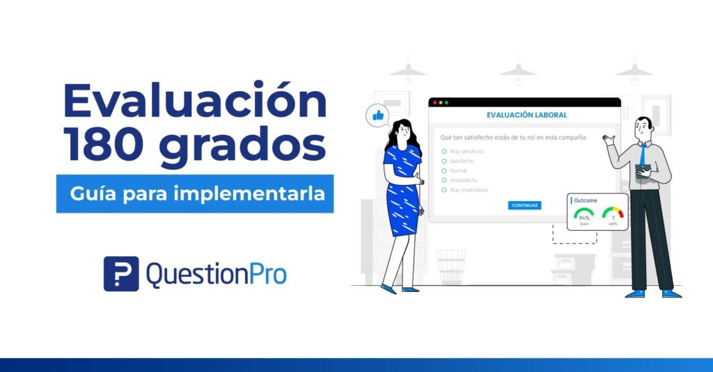 Evaluación 180 Grados: Mejora la Gestión del Desempeño con Feedback de 360°
