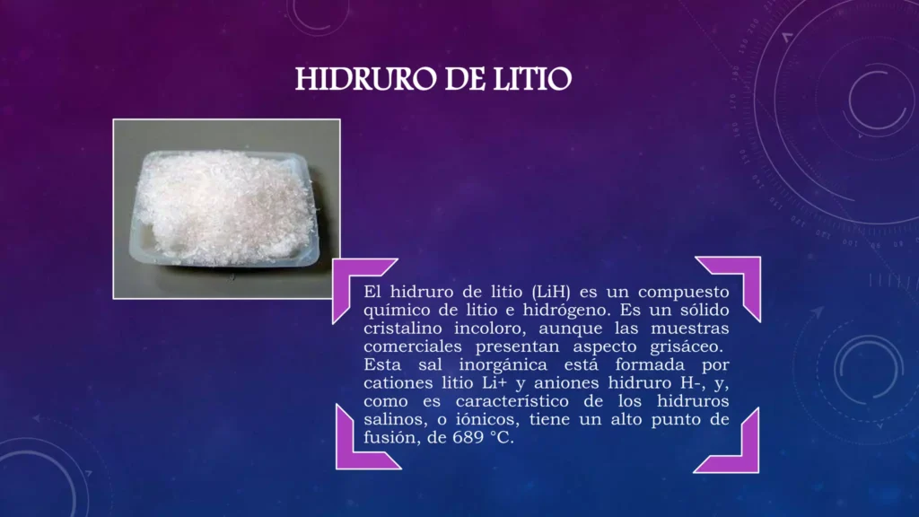 Hidruro de Litio: Propiedades, Usos y Aplicaciones