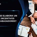 Incentivos salariales: Guía completa para aumentar la productividad