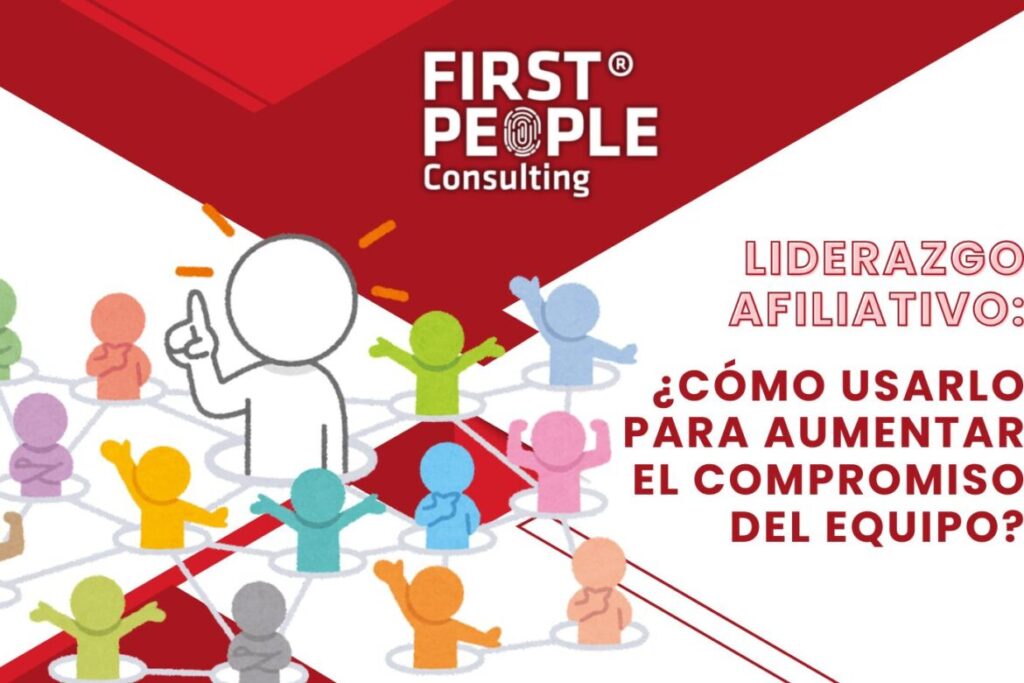 Liderazgo Afiliativo: ¿Qué es y Cómo Impacta la Cohesión del Equipo?