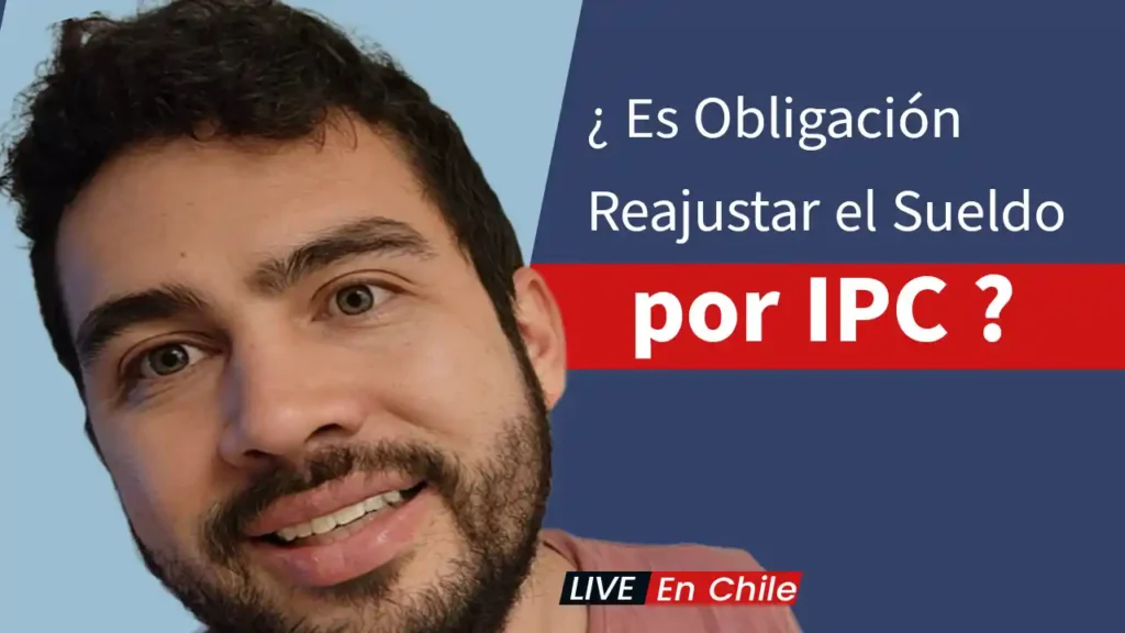 Reajuste IPC Sueldos Chile 2023: ¿Es Obligatorio Subir el Sueldo?