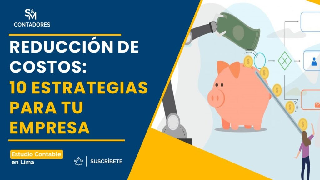 Reducción de Costos: 17 Estrategias para tu Empresa